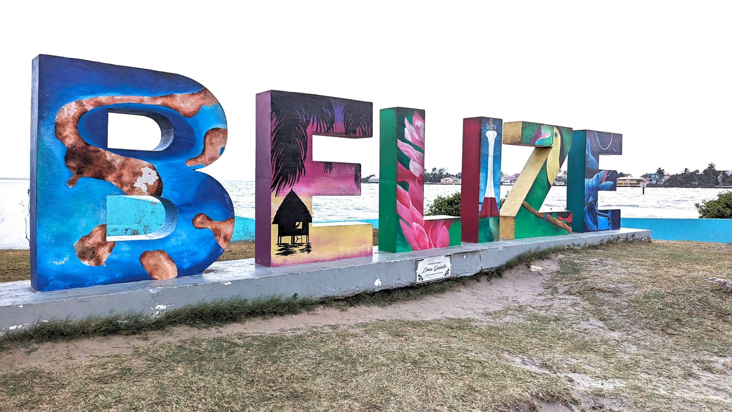 The Belize sign on the coast, in Belize City.